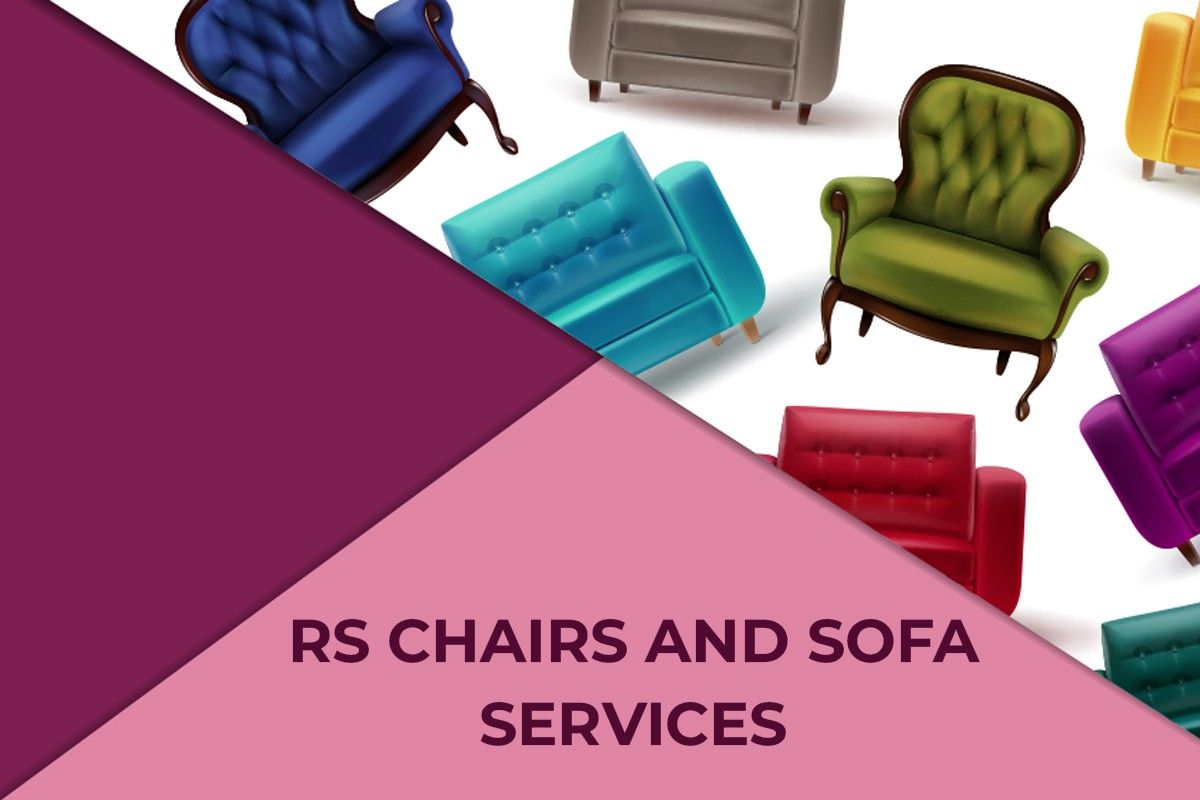 RS Chairs and Sofa Services